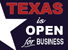 Texas is open for Business